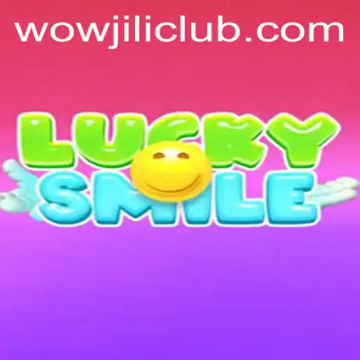 Discovering LuckySmile: Unveiling a New Gaming Sensation at WOWJILI.GG