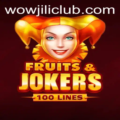 Exploring the World of FruitsAndJokers100: A Journey with WOWJILI.GG
