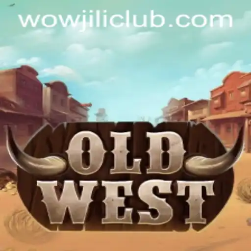 Exploring the Wild West in OldWest: The Mesmerizing World of WOWJILI.GG
